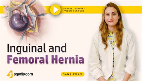 Inguinal and Femoral Hernia