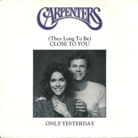 The Carpenters Close To You