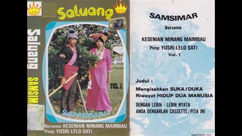 Saluang Klasik - Samsimar (Side A) - YouTube