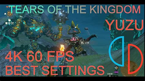 YUZU BEST SETTINGS 4K 60FPS | THE LEGEND OF ZELDA: TEARS OF THE KINGDOM - YouTube