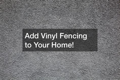 Installing Vinyl Fencing - Remodeling Magazine