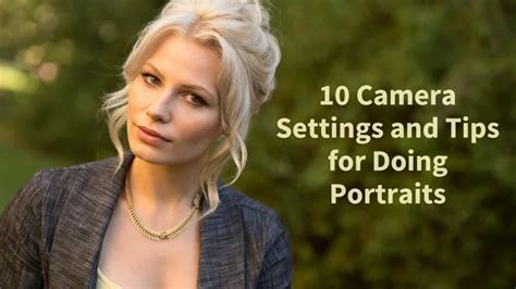 10 Camera Settings and Equipment Tips for Portrait Photography