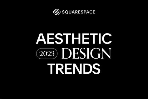 2023 Web Design Trends by Squarespace Circle | Squarespace — Squarespace Circle