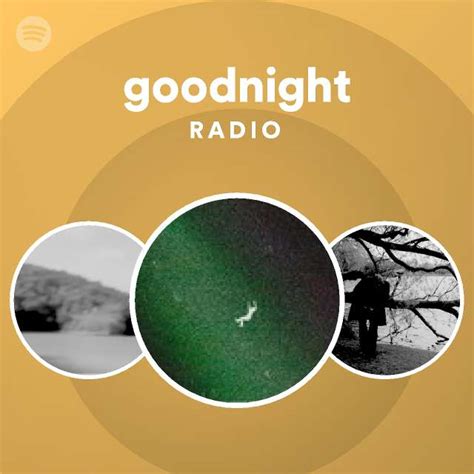 goodnight Radio - playlist by Spotify | Spotify