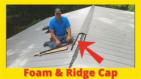 Metal Roof Installing Foam And Ridge Cap | Straight Arrow Repair