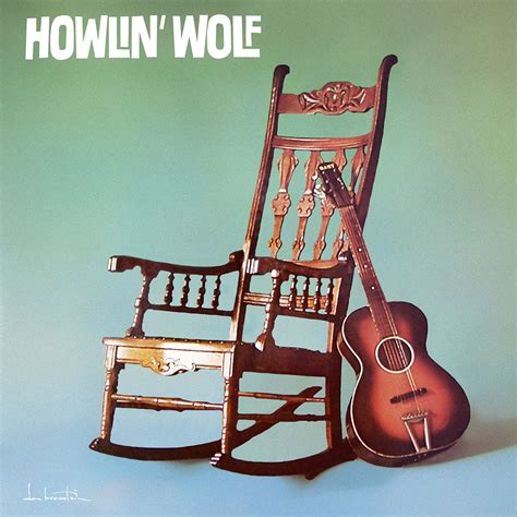 Howlin Wolf Howlin Wolf - The Woodstock Whisperer/Jim Shelley