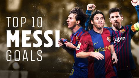 Leo Messi's TOP 10 goals of all time