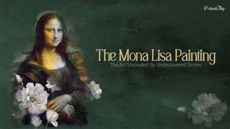 Mona Lisa Painting: A Scientific Analysis on Vinci’s Best Art