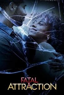 Fatal Attraction - Rotten Tomatoes