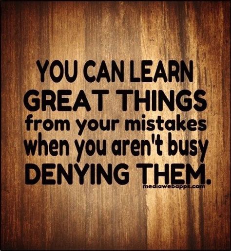 Learn From My Mistakes Quotes. QuotesGram