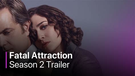 Fatal Attraction Season 2: Release Date, Cast, Everything We Know So Far