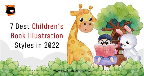 7 best Children's Book Illustration Styles in 2022 • Prayan Animation