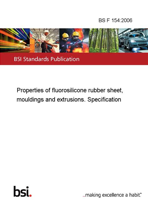 BS F 154:2006 Properties of fluorosilicone rubber sheet, mouldings and extrusions. Specification