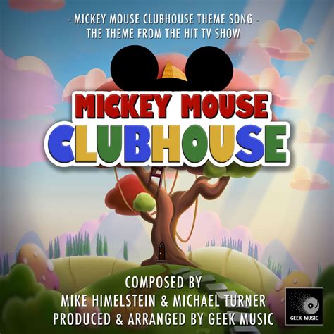 ‎Mickey Mouse Clubhouse Theme Song (From "Mickey Mouse Clubhouse") - Single de Geek Music en ...