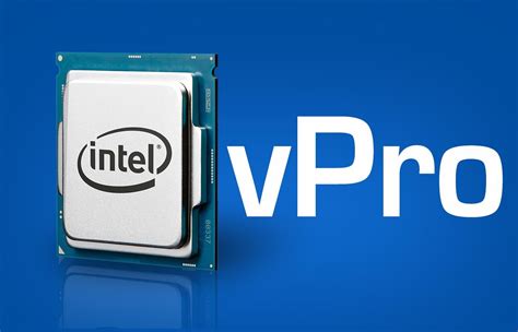 7 Critical Security Features of Intel Vpro and Why They Matter