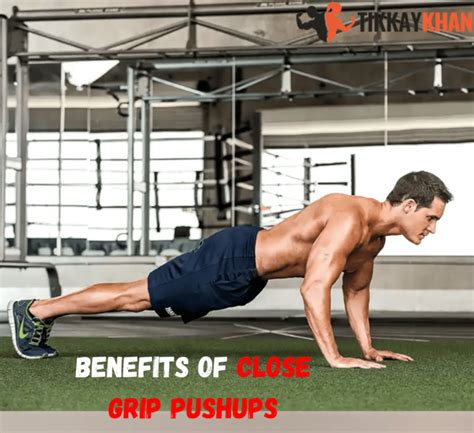 Close Grip Pushups: Variations, Benefits, and Form - Tikkay Khan