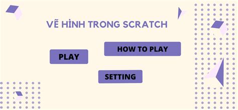 Kiến thức cơ bản lập trình trẻ em | Học lập trình Scratch | Scratch 3.0