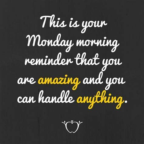 25+ best Happy Monday Quotes on Pinterest | Monday quotes positive, Monday morning quotes and ...