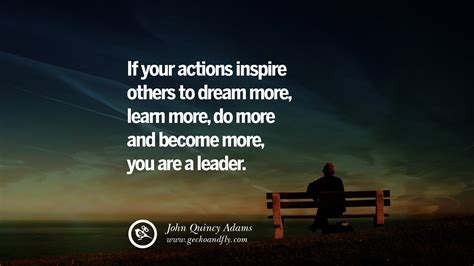 Inspirational and Motivational Quotes on Management Leadership style skills If your actions ...