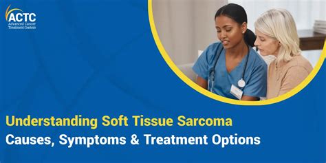 What You Need to Know About Soft Tissue Sarcoma | ACTC