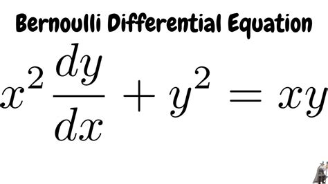 Bernoulli's Differential Equation