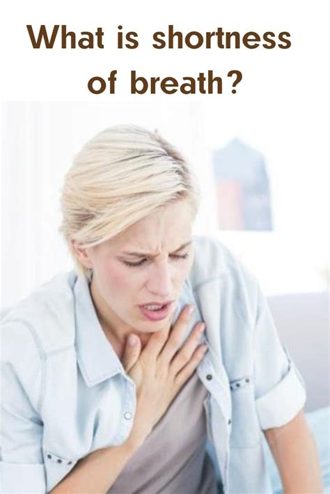 What is shortness of breath?