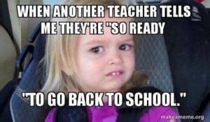 These 24 Summer Teacher Memes Make Us Feel Seen - We Are Teachers