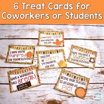 Thanksgiving Cards Treats for students coworkers. Punny gift tags Thanksgiving