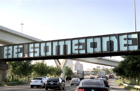 'Be Someone' graffiti back to normal after stint as 'Be Mattress Mac' - HoustonChronicle.com