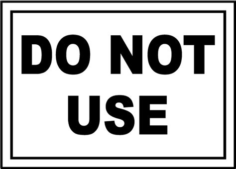 Do Not Use Sign Printable