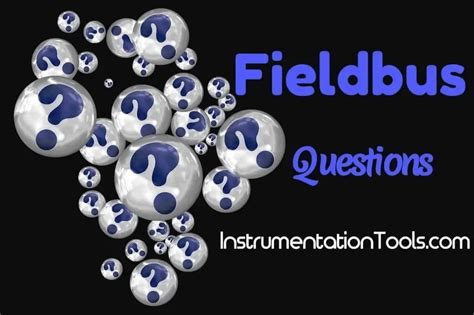 Interview Questions on Fieldbus Communication | InstrumentationTools