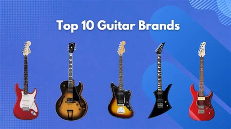 The 10 Best Guitar Brands in India (2024) - musicmaster.in