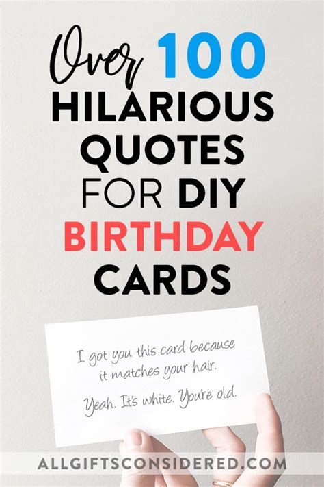 100 Hilarious Quote Ideas for Funny DIY Birthday Cards » All Gifts Considered