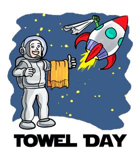 Towel Day in the US - Saturday, May 25, 2024