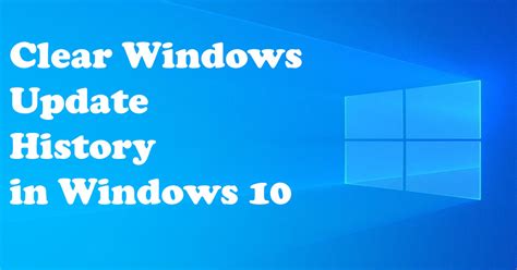 Clear Windows Update History in windows 10 [2 Methods]