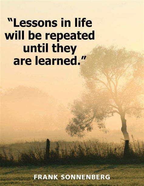 Valuable Lessons Learned In Life Quotes - You'll discover inspiring words by einstein, keller ...