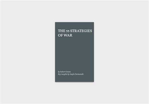 The 33 Strategies of War by Robert Greene [Actionable Summary] - Durmonski.com