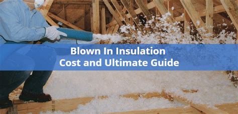 Blown In Insulation Cost and Ultimate Guide - PICKHVAC