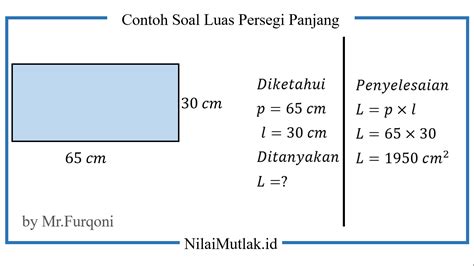 √ Rumus Luas Persegi Panjang dan Contoh Soal Lengkap - Nilai Mutlak