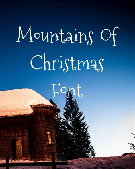 Mountains of Christmas Font Free Download