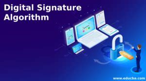 Digital Signature Algorithm | How it Works | Advantages & Disadvantages