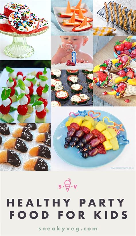 20 delicious healthy kids party food ideas - Sneaky Veg