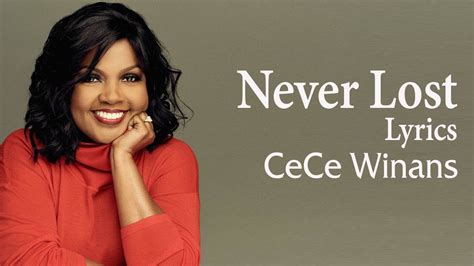 Never Lost Lyrics CeCe Winans || Christiandiet