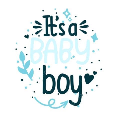 Cute Lettering Its A Baby Boy, Cute, Baby Boy, Baby PNG Transparent Clipart Image and PSD File ...