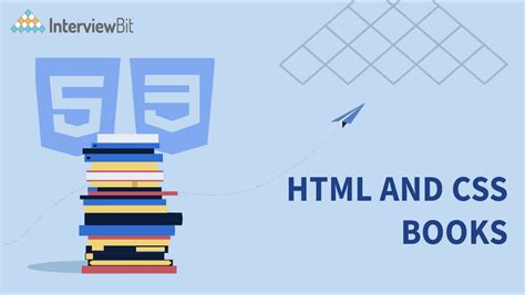 10 Best HTML/CSS Books for Beginners & Advanced [2023] - InterviewBit