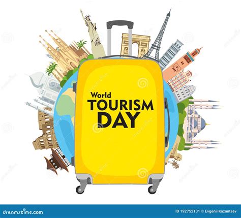 World Tourism Day. the Inscription on the Yellow Travel Suitcase. Around the Monuments of ...