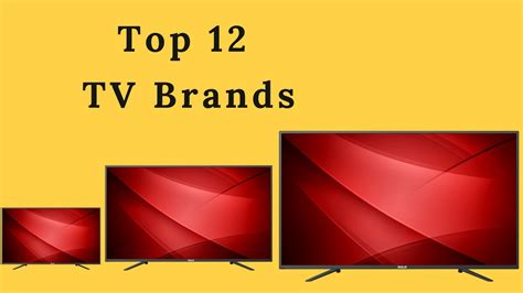 Top 10 TV Brands in The World in 2024 (Updated List)