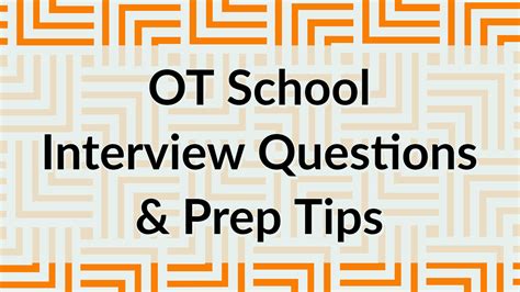 OT School Interview Questions & Prep Tips - myotspot.com