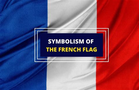 Flag of France - What Does It Mean? - Symbol Sage