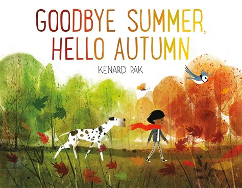 Goodbye Summer, Hello Autumn